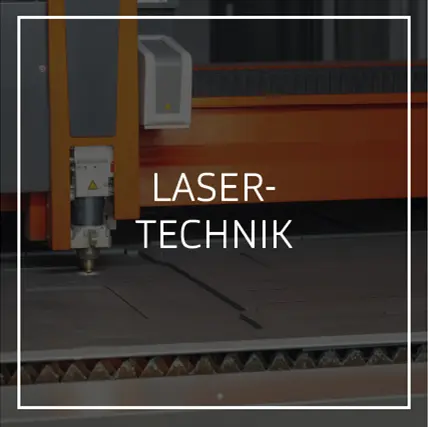 Lasertechnik